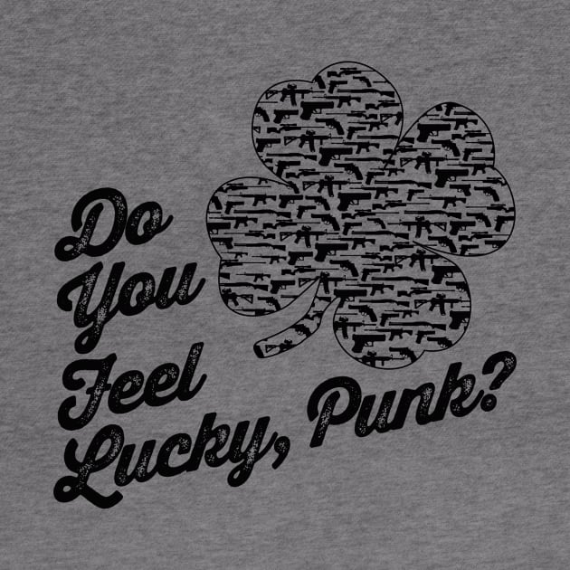 Do you Feel Lucky, Punk? by MikesTeez